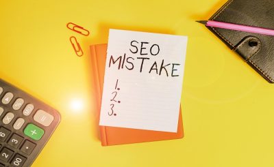 Common SEO Mistakes that Can Cost You Dearly